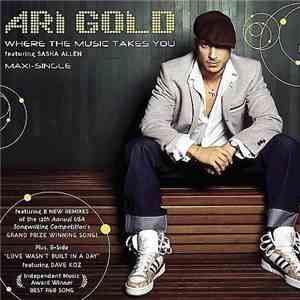 Ari Gold Featuring Sasha Allen - Where The Music Takes You