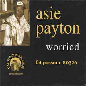 Asie Payton - Worried