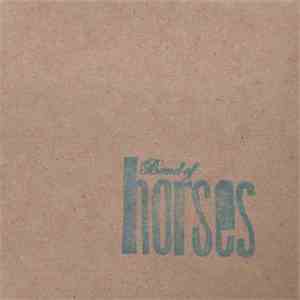 Band Of Horses - Band Of Horses