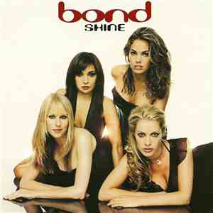 Bond  - Shine