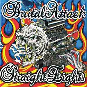 Brutal Attack  - Straight Eights