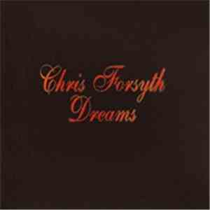 Chris Forsyth - Dreams