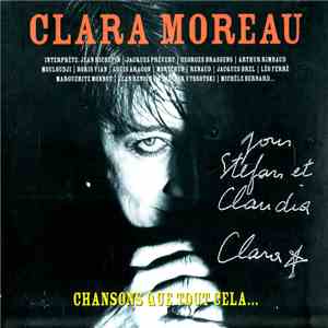 Clara Moreau - Chansons Que Tout Cela...