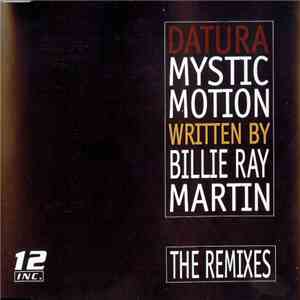 Datura - Mystic Motion (The Remixes)