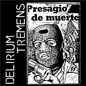 Delirium Tremens  - Presagio De Muerte
