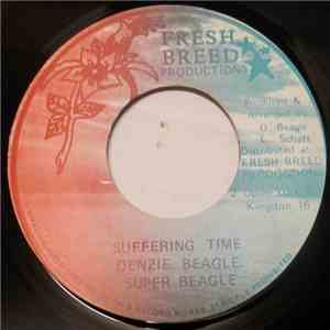 Denzie Beagle & Super Beagle - Suffering Time