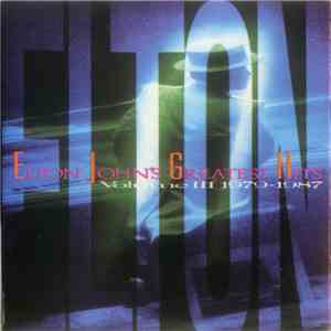 Elton John - Greatest Hits Volume III 1979-1987
