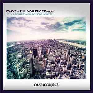 Evave - Till You Fly EP
