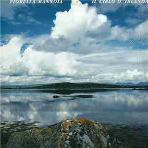 Fiorella Mannoia - Il Cielo D'Irlanda
