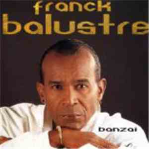 Franck Balustre - Banzai