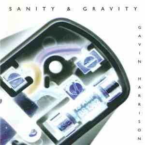 Gavin Harrison - Sanity & Gravity