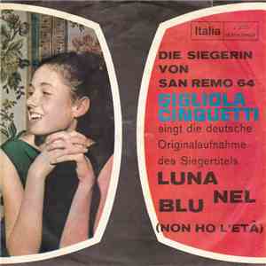 Gigliola Cinquetti - Luna Nel Blu (Non Ho L'Età)