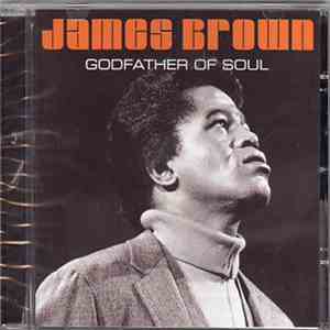 James Brown - The Godfather Of Soul