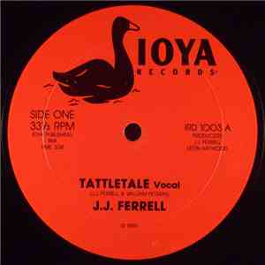 J.J. Ferrell - Tattletales