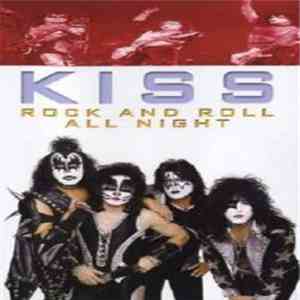 Kiss - Rock And Roll All Night