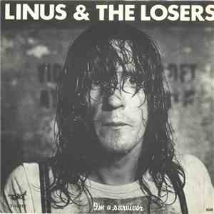 Linus & The Losers - I'm A Survivor