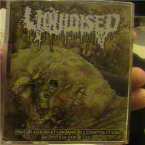 Liquidised - The Degradation And Decomposition Of Putrescent Flesh