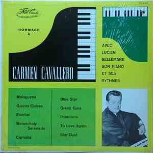 Lucien Bellemare - Hommage À Carmen Cavallero