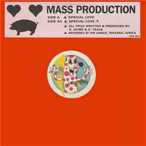 Mass Production  - Special Love