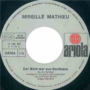Mireille Mathieu - Der Wein War Aus Bordeaux / Es Ist Zeit Für Musik