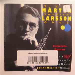 Mårten Larsson, Camerata Roman - The Swedish Oboe