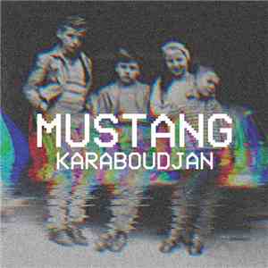 Mustang  - Karaboudjan EP