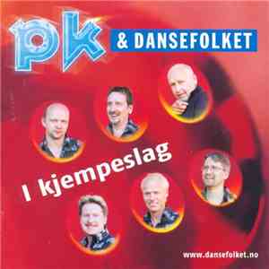 PK & Dansefolket - I Kjempeslag