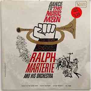Ralph Marterie And His Orchestra - Dance To The Music Man
