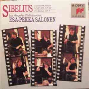 Sibelius - Los Angeles Philharmonic, Esa-Pekka Salonen - Lemminkäinen Legen ...