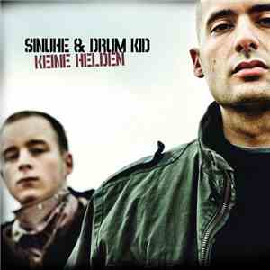 Sinuhe & Drum Kid - Keine Helden