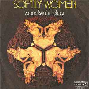 Softly Women - Wonderful Day