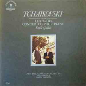 Tchaïkovski - Emile Guilels - Lorin Maazel - New Philharmonia Orchestra - L ...