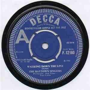 The Baytown Singers - Walkin' Down The Line / Let My Feet Fall On The Groun ...