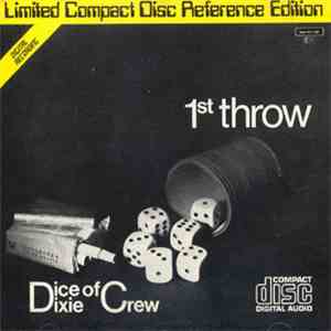 The Dice Of Dixie Crew - 1st Throw