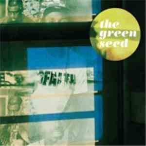 The Green Seed - Crack Kills / Preservation