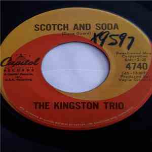 The Kingston Trio - Scotch And Soda / Jane, Jane, Jane