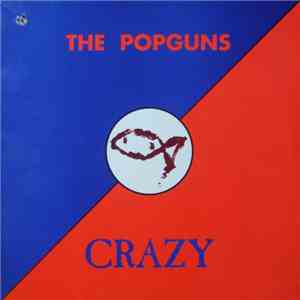 The Popguns - Crazy