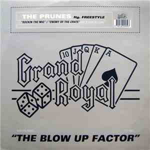 The Prunes Ftg. Freestyle  - Rockin The Mic / Enemy Of The Crate