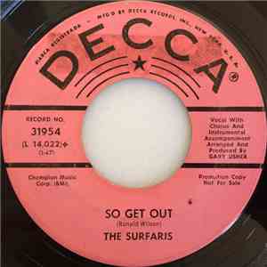 The Surfaris - So Get Out / Hey Joe Where Are You Going