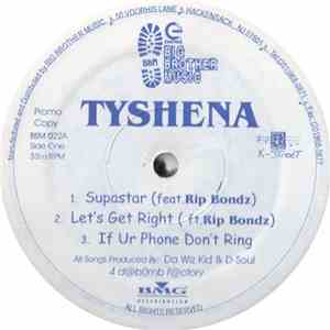 Tyshena - Supastar / Let's Get Right / If Ur Phone Don't Ring