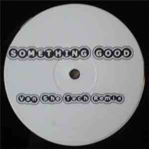 Utah Saints - Something Good (Van She Tech Remix)