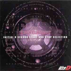 Various - Super Eurobeat Presents Initial D Second Stage - D Non-Stop Selec ...