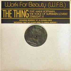 Work For Beauty - The Thing