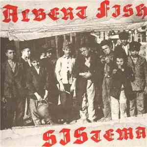 Albert Fish / SIStema  - Albert Fish / SIStema