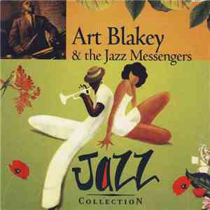Art Blakey & The Jazz Messengers - Jazz Collection