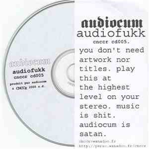 Audiocum - Audiofukk