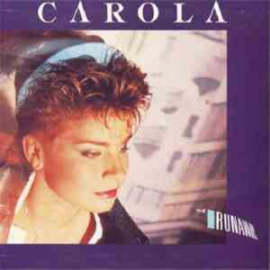 Carola  - The Runaway