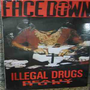 Face Down - Illegal Drugs Really Hurt