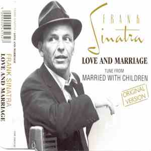 Frank Sinatra - Love And Marriage (Original Version)