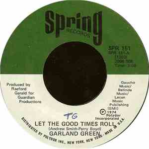 Garland Green - Let The Good Times Roll / You And I Go Good Together
